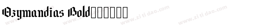 Ozymandias Bold字体转换
